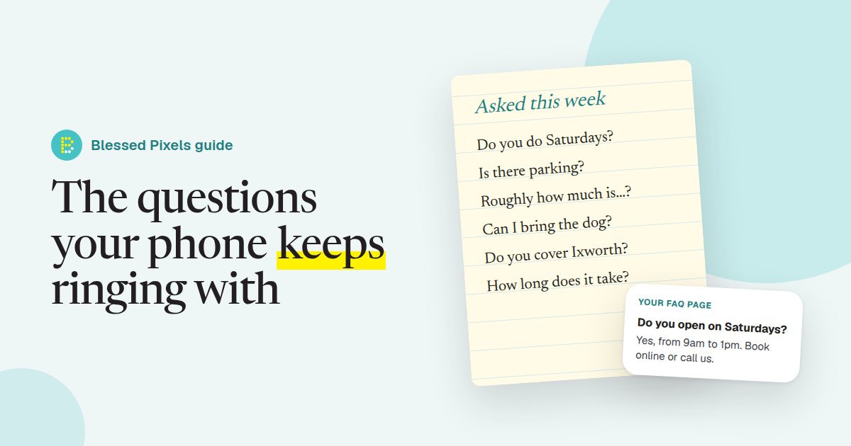 A lined notepad headed Asked this week, listing customer questions such as Do you do Saturdays and Is there parking, next to an FAQ page card that answers one of them.